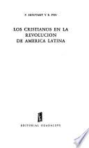 Los cristianos en la revolucion de America Latina