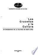 Los cruceños y la cultura