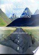 Los cuatro espejos del camino