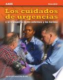 Los Cuidados De Urgencias Y El Transporte De Los Enfermos Y Los Heridos, Novena Edicion