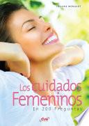 Los cuidados femeninos en 200 preguntas