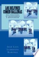 Los Delfines comen Ballenas