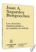 Los derechos fundamentales y el contrato de trabajo