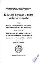Los derechos humanos en el derecho constitucional guatemalteco