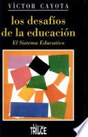 Los desafíos de la educación