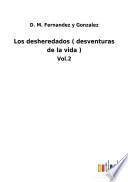 Los desheredados ( desventuras de la vida )