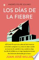 Los días de la fiebre