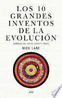 Los diez grandes inventos de la evolución