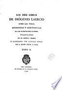 Los diez libros de Diógenes Laercio sobre las vidas opiniones y sentencias de los filósofos mas ilustres