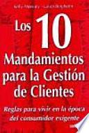 Los diez mandamientos para la gestión de clientes