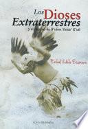 Los Dioses Extraterrestres