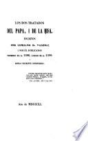 Los dos tratados Del Papa, I De la Misa Escritos por --- i por el publicados primero el a.1588, luego el a. 1599 i ahora fielmente reimpresos