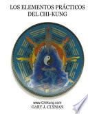 Los elementos practicos del chi-kung / The Practical Elements of Chi-Kung