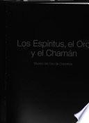 Los espíritus, el oro y el chamán