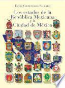 Los estados de la República Mexicana y la Ciudad de México