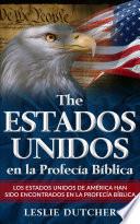LOS ESTADOS UNIDOS EN LA PROFECÍA BÍBLICA
