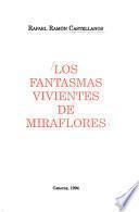 Los fantasmas vivientes de Miraflores