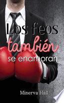 Los Feos Tambien Se Enamoran