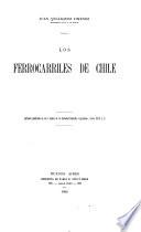 Los ferrocarriles de Chile ...