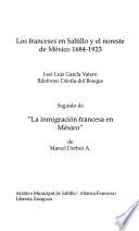 Los franceses en Saltillo y el noreste de México 1684-1923
