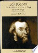 Los Fugger en España y Portugal hasta 1560