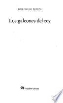 Los galeones del rey