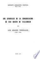 Los generales de la Congregación de San Benito de Valladolid