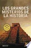Los grandes misterios de la historia