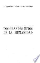 Los grandes mitos de la humanidad