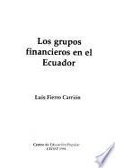 Los grupos financieros en el Ecuador
