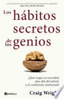 Los hábitos secretos de los genios