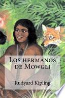 Los Hermanos De Mowgli