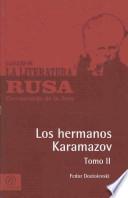 Los Hermanos Karamazov Tomo II /The Brothers Karamazov