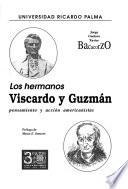 Los hermanos Viscardo y Guzmán