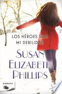Los Heroes Son Mi Debilidad / Heroes Are My Weakness