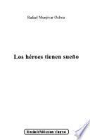 Los héroes tienen sueño