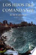 Los Hijos del Comandante