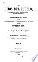Los hijos del pueblo ... historia de veinte siglos ...