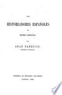 Los historiadores españoles en pruebas escogidas