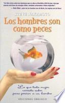 Los Hombres Son Como Peces