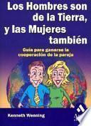 LOS HOMBRES SON DE LA TIERRA, Y LAS MUJERES TAMBIEN