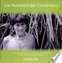 Los Huaorani del Cononaco