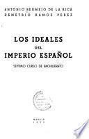 Los ideales del Imperio Español
