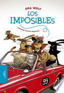 Los Imposibles / The Impossibles