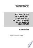 Los indicadores en el contexto de los acuerdos de competitividad de las cadenas productivas. No. 17