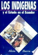 Los indígenas y el estado en el Ecuador