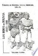 Los indios de Bolivia, 1825-1881