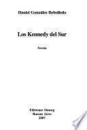 Los Kennedy del sur