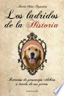 Los ladridos de la historia