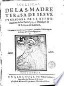 Los Libros de la S. Madre Teresa de Iesvs ...